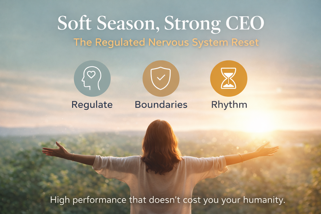 Soft Season, Strong CEO: The Regulated Nervous System Reset