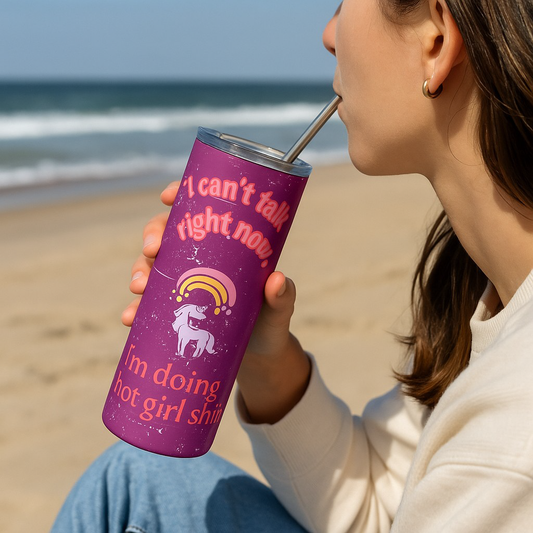 💅 "I Can't Talk Right Now – I'm Doing Hot Girl Sh*t" Tumbler (20oz)